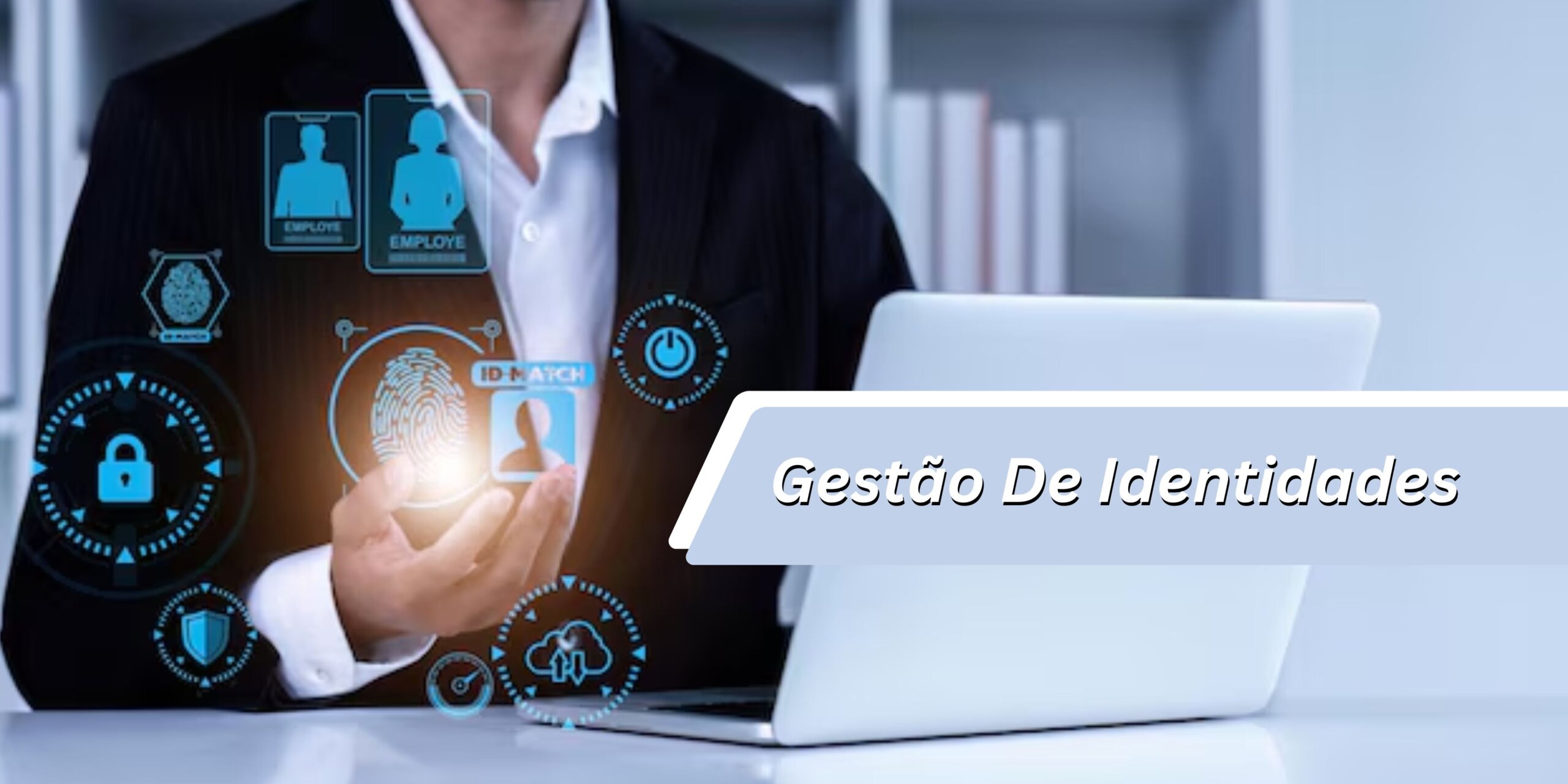 Gestão De Identidades
